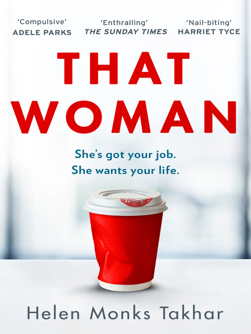 Title details for That Woman by Helen Monks Takhar - Available